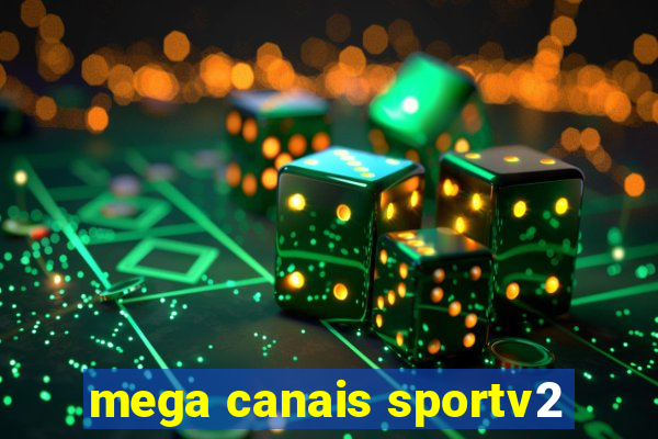 mega canais sportv2